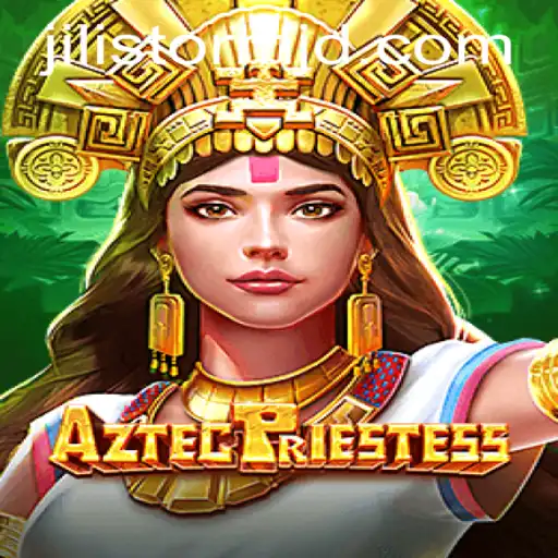Exploring the Enchanting World of AztecPriestess: Unveiling the Mysteries of Jilistorm