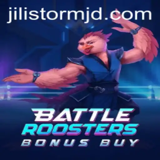 BattleRoostersBonusBuy: The Ultimate Gaming Experience Enhanced by Jilistorm
